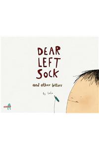 Dear Left Sock and Other Letters