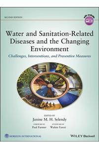 Water and Sanitation-Related Diseases and the Changing Environment