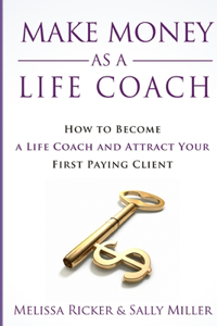 Make Money As A Life Coach