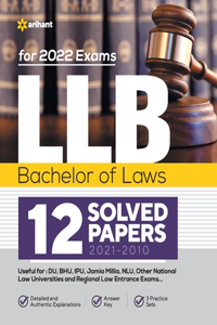 LLB Bachelor of Laws 12 Solved Papers (2021-2010) For 2022 Exams