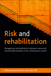 Risk and Rehabilitation