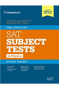 The Official SAT Subject Test in Physics Study Guide