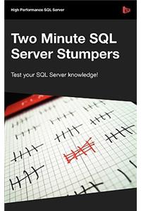 Two Minute SQL Server Stumpers