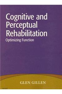 Cognitive and Perceptual Rehabilitation