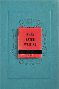 Burn After Writing