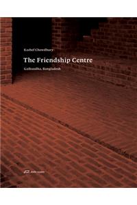 Kashef Chowdhury-The Friendship Centre