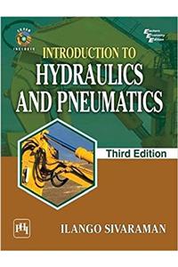 Introduction to Hydraulics and Pneumatics