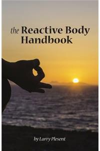 The Reactive Body Handbook