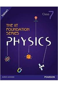 The IIT Foundation Series Physics Class 7