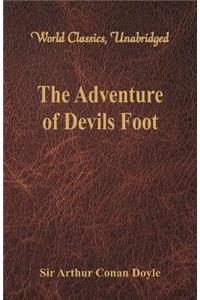 The Adventure of Devils Foot (World Classics, Unabridged)