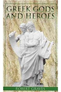 Greek Gods and Heroes