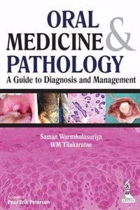 Oral Medicine & Pathology: A Guide to Diagnosis and Management