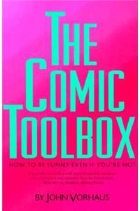 Comic Toolbox How to Be Funny Even If You're Not