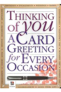 Thinking of You: A Card Greeting for Every Occasion