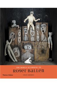 The World According to Roger Ballen