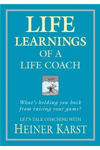 Life Learnings of a Life Coach