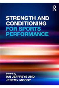 Strength and Conditioning for Sports Performance