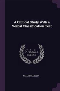 A Clinical Study with a Verbal Classification Test