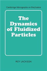 The Dynamics of Fluidized Particles