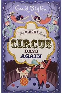 Circus Days Again