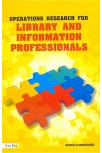 Operations Research for Library and Information Professionals