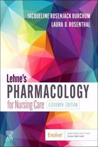 Lehne's Pharmacology for Nursing Care