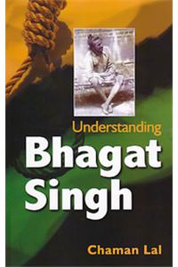 Understanding Bhagat Singh