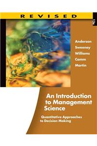 An Introduction to Management Science: Quantitative Approaches to Decision Making, Revised (with Microsoft Project and Printed Access Card)