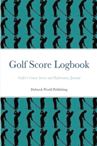 Golf Score Logbook