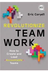 Revolutionize Teamwork