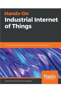 Hands-On Industrial Internet of Things