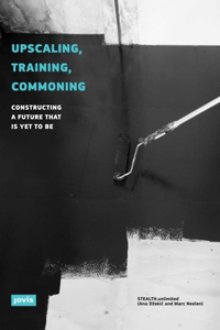 Upscaling, Training, Commoning