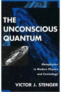 The Unconscious Quantum