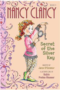 Fancy Nancy: Nancy Clancy, Secret of the Silver Key