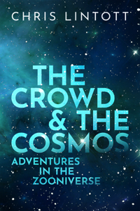 The Crowd and the Cosmos