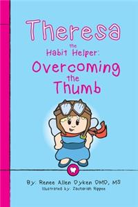 Theresa the Habit Helper