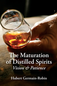 Maturation of Distilled Spirits