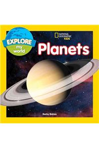 Explore My World Planets