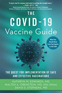 The Covid-19 Vaccine Guide