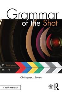 Grammar of the Shot