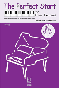 Perfect Start for Finger Exercises, Book 3