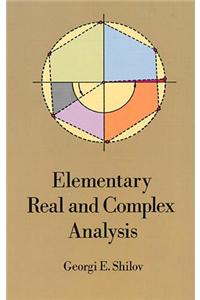 Elementary Real and Complex Analysis