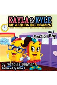 Kayla & Kyle The Walking Dictionaries