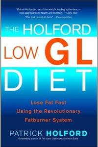 The Holford Low Gl Diet