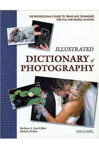 Illustrated Dictionary of Photography