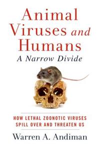 Animal Viruses and Humans, a Narrow Divide