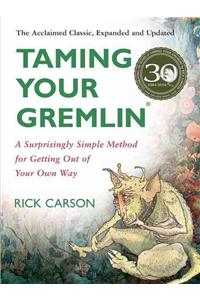 Taming Your Gremlin (Revised Edition)