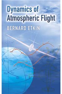 Dynamics of Atmospheric Flight