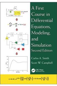 A First Course in Differential Equations, Modeling, and Simulation