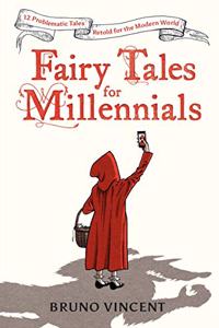 Fairy Tales for Millennials